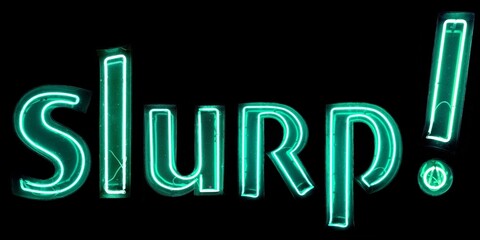 Slurp! néons