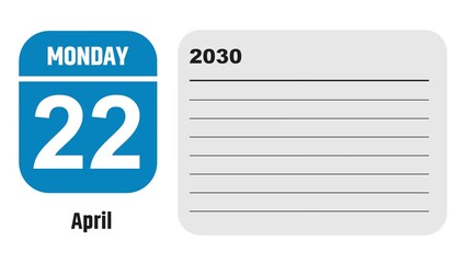 April 22, 2030: Animated 2028 planner showcasing April calendar, highlighting April 22nd with space for tasks, notes, and to-do lists.