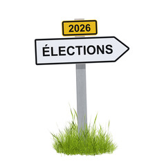 un panneau de ville avec le texte ÉLECTIONS et 2026 - élections municipales 2026 en France - rendu 3D sur fond transparent	
