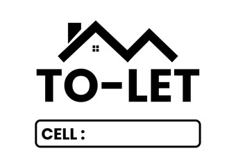 Minimalist black and white graphic design of house symbol with to let text and phone number space