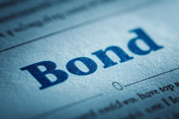 Close-up of the word 'Bond' in a financial context, symbolizing investment, debt, and the capital market.