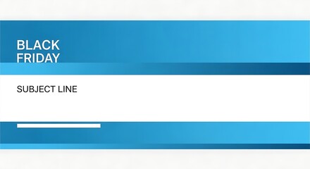 Black Friday Subject Line: A modern, minimalist digital design, highlighting the important text to grab attention. Capturing the essence of digital sale announcements