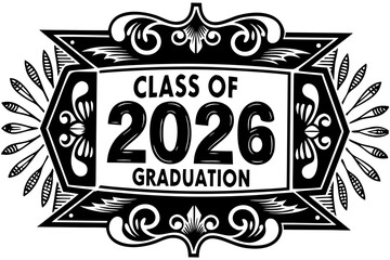 Class of 2026 Graduation Typography Badge Vector Design