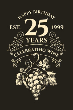 Vector custom name wine label a4 with a bunch of grapes and calligraphic inscriptions on a black background in vintage style. Anniversary or birthday. No ai