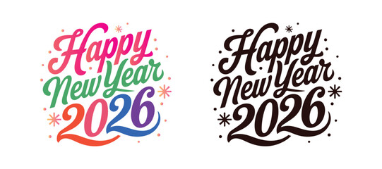 Happy new year 2026 festive typography vector for celebrations. New year fireworks text calligraphy illustration.