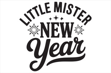 Obraz premium Little mister new year decorative text design with floral elements