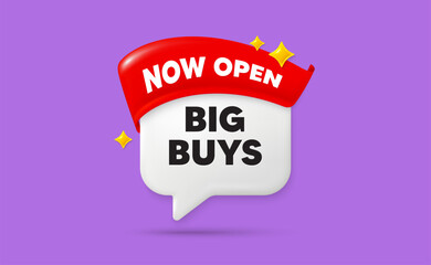 Naklejka na ściany i meble Big buys chat speech bubble. Now open flag ribbon. Big buys tag. Special offer price sign. Advertising discounts symbol. 3d sparkle stars speech bubble. Vector Naklejka na ściany i meble Big buys chat speech bubble. Now open flag ribbon. Big buys tag. Special offer price sign. Advertising discounts symbol. 3d sparkle stars speech bubble. Vector