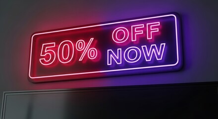 A neon sign displays "50% OFF NOW" in vibrant red and blue light against a dark background.
