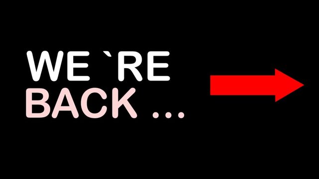 animated text "WE ARE BACK" on a black screen with a red arrow pointing the way.