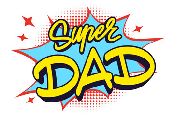 Super dad - Comic book style word