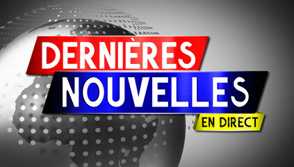 Live breaking news in French with world map in background - 3D illustration