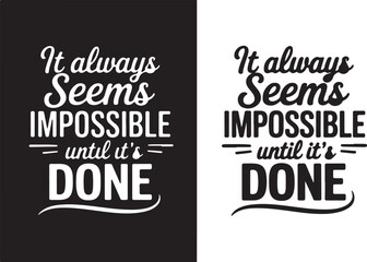 Motivational quote, typography design, inspirational shirt, positive vibes, quote t-shirt, hand lettering, graphic tee, trendy typography, modern calligraphy, uplifting message, aesthetic quote, motiv