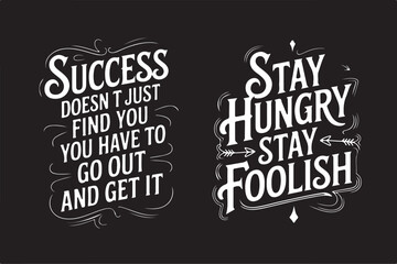 Motivational quote, inspirational quote, typography design, t shirt quote, positive vibes, uplifting message, motivation shirt, inspirational shirt, quote svg, graphic tee design, modern typography, 