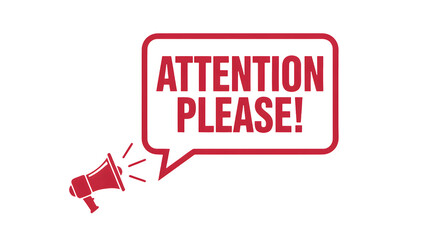 Grab everyone's attention with this bold announcement featuring a megaphone and 'ATTENTION PLEASE!' message, perfect for urgent alerts and important notices.