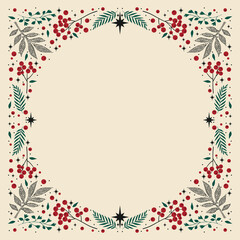 Round vintage frame with winter plants. For season greeting cards, posters or advertisement. Elegant illustration.