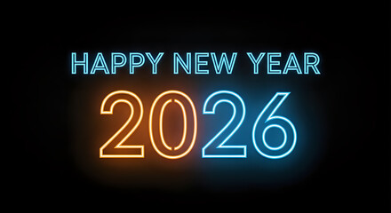 Obraz premium Happy New Year 2026 neon sign against a black background, perfect for celebrations, greetings, and festive designs, bright and modern.