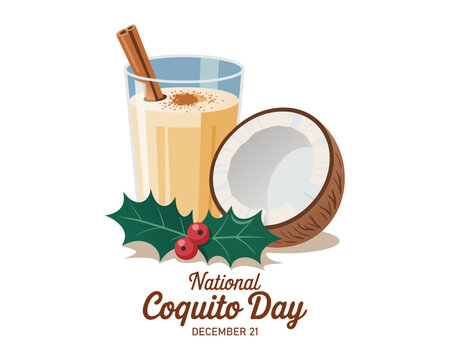 National Coquito Day vector. Puerto Rican eggnog with cinnamon and coconut milk icon vector. Traditional christmas holiday drink coquito drawing. December 21.