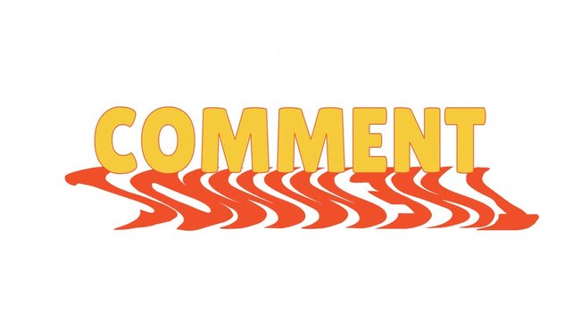 Animated bold cta button comment with dynamic distorted shadow. Share your thoughts lingo. Feedback, opinion. Commentary. Orange text animation with psychedelic wavy effect. 70s funky motion graphics