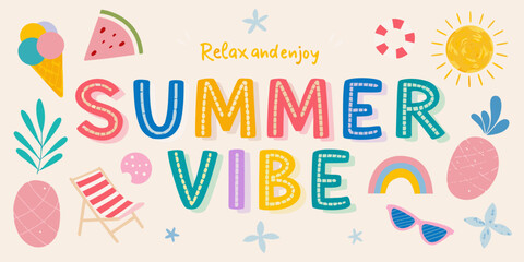 Bright and cheerful summer vibe lettering with fun vacation icons and relaxing message