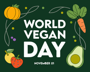 World Vegan Day Celebration with Colorful Fruits and Vegetables on November 1st Holiday festive