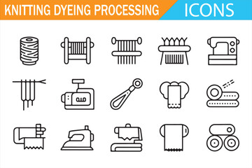 Textile Production Vector Icons – Knitting, Dyeing, and Sewing Process Illustration Set