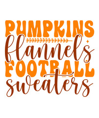 Pumpkins Flannels Football Sweaters Fall autumn typography clip art design on plain white transparent isolated background for card, shirt, hoodie, sweatshirt, apparel, tag, mug, icon, poster or badge