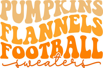 Pumpkins Flannels Football Sweaters Fall autumn typography clip art design on plain white transparent isolated background for card, shirt, hoodie, sweatshirt, apparel, tag, mug, icon, poster or badge