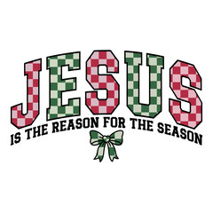 Jesus is the Reason for the Season, Checkered Christmas Design, Holiday, Winter, Festive, Christmas T-shirt