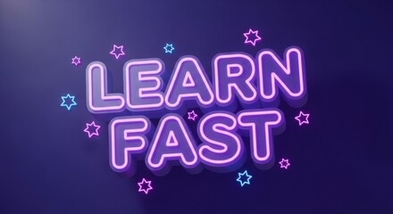 Learn Fast Neon Sign on Dark Background with Stars.