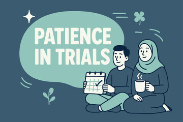 Naklejka premium Calm and Patience. Patience in Trials (Sabr) banner, flat vector illustration, bold oversized text inside rounded blob, cartoon characters sitting calmly