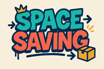 Simplified Graffiti Art. Space Saving ? Graffiti Simplified; thick bubble letters, tilted baseline; flat spray fills with bold outline and a few drips; subtle