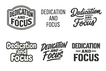 Fototapeta premium Creative Lettering Styles. Dedication and focus. Set lettering. harmonious lettering variations of the same emblematic concept, each with different artistic