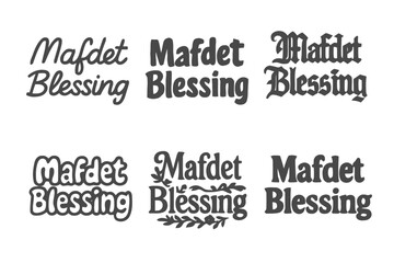 Obraz premium Creative Lettering Styles. Mafdet Blessing. Set lettering. harmonious lettering variations of the same emblematic concept, each with different artistic