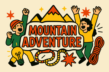 Obraz premium Mountain Adventure Banner. Mountain adventure banner, flat vector illustration, bold oversized text inside sticker outline, cartoon characters dancing and