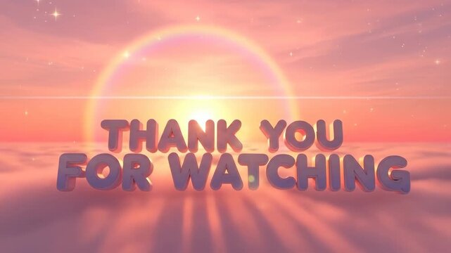 Thank You For Watching Text at Sunset Sky Animation Video.
