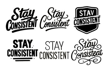 Fototapeta premium Diverse Lettering Styles. Stay Consistent. Set lettering. harmonious lettering variations of the same emblematic concept, each with different