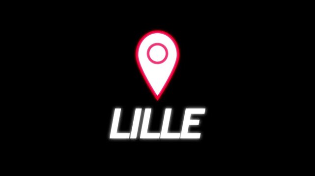 location of the city of LILLE ,the name of the place with the location has been displayed, sign animated alpha channel 4k video GPS location,location has been displayed,4K VIDEO