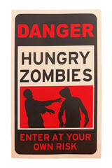 halloween sign with words, danger, hungry zombies, enter at your own risk