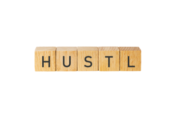 Hustle spelled out with wooden letter tiles isolated on transparent background