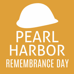 Happy National Pearl Harbor Remembrance Day December 7th.