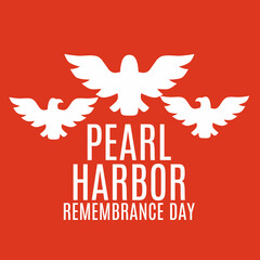 National Pearl Harbor Remembrance Day Background, December 7th. Vector Illustration.