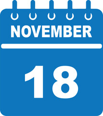 November 18 Calendar Icon Design. Blue and White Vector illustrations. Appointment reminder, holiday, and scheduling graphic element