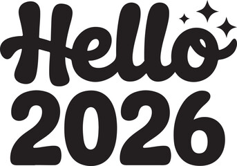 Hello 2026 Modern Bold Typography Greeting Design Vector