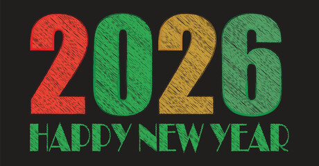Colorful chalk style 2026 Happy New Year text with red, green, and yellow textures