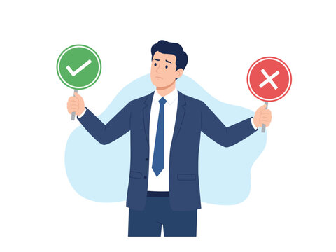 Businessman holding right and wrong signs &mdash; thoughtful male character making choice or decision, concept of correct or incorrect, true or false, flat vector illustration.