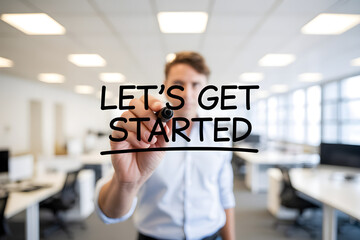 office, business, modern interior, motivational quote, let's get started, blurred background, text overlay, bright lighting, professional