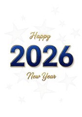 Happy new year 2026 with blue numbers and golden text isolated on white background