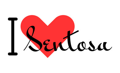 I love Sentosa, city of Singapore. Hand drawn letters with red heart. Vector illustration lettering, modern design