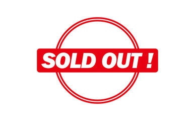 SOLD OUT ! - Red Rubber Stamp with text SOLD OUT ! 
