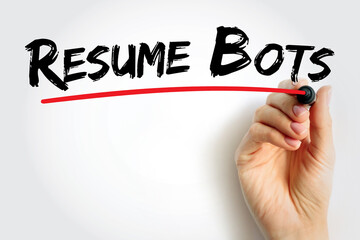 Resume Bots concept handwritten by human hand with marker, red underline. Symbol of AI automation, recruitment software, job applications, and modern hiring technology